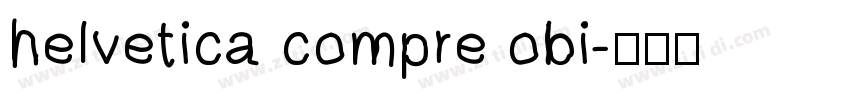 helvetica compre obi字体转换